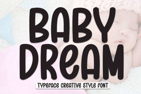 Baby Dream Font: Testing a Handwritten Typeface for Branding