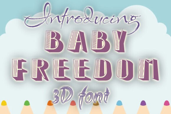 Baby Freedom Font: 3D Display Type for Web Design