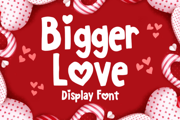 Bigger Love Font: A Handlettering Typeface for Editorial Design