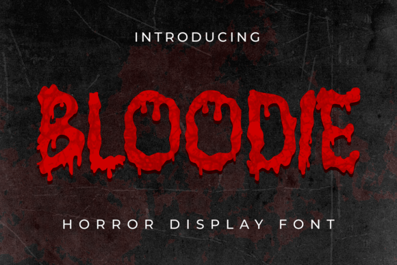 Bloodie Font: A Display Typeface for Horror Editorial Design