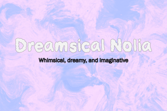 Dreamsical Nolia Font for Whimsical Web Design