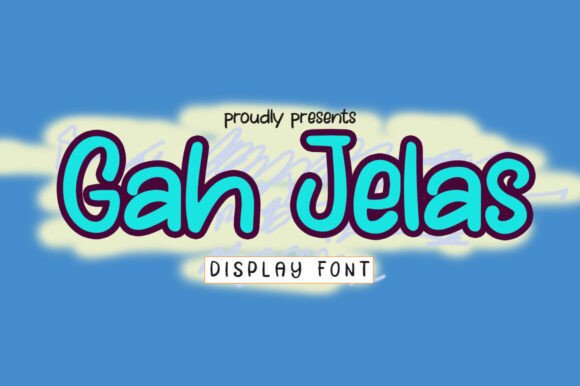 Gah Jelas Font: Playful Branding for Small Business
