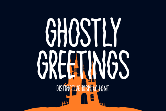 Ghostly Greetings Font Review for Halloween Campaigns