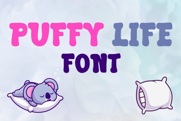 Puffy Life Font: A Soft Display Typeface for Editorial Design