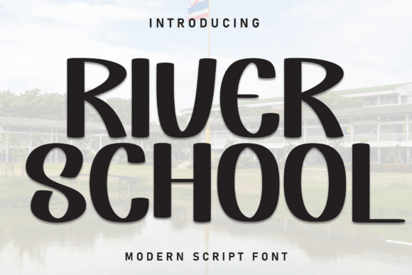River School Font: Adding Whimsy to Web Design