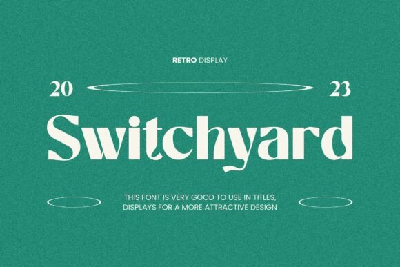 Switchyard Font Review: Retro Display for Editorial Design