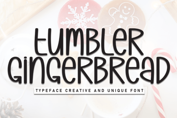Tumbler Gingerbread Font for Engaging Marketing Visuals